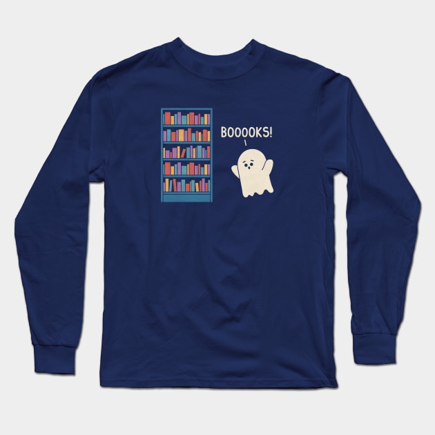 Booooks Long Sleeve T-Shirt by HandsOffMyDinosaur